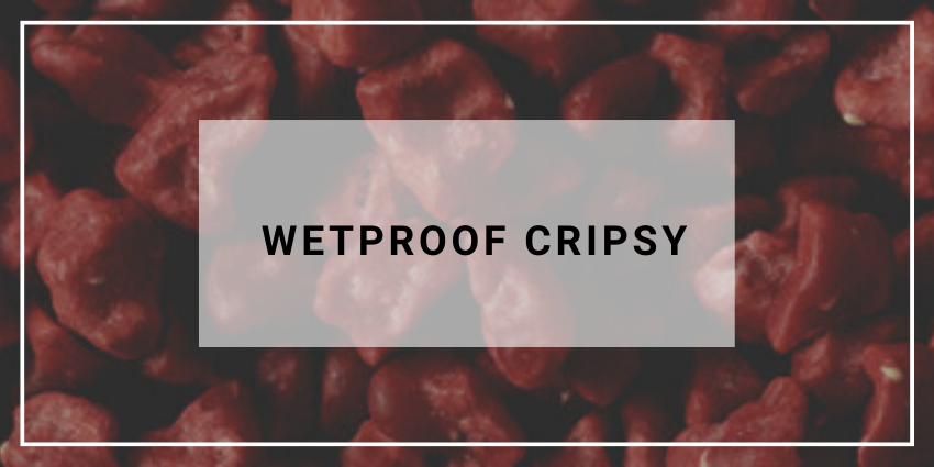 Crispy WetProof